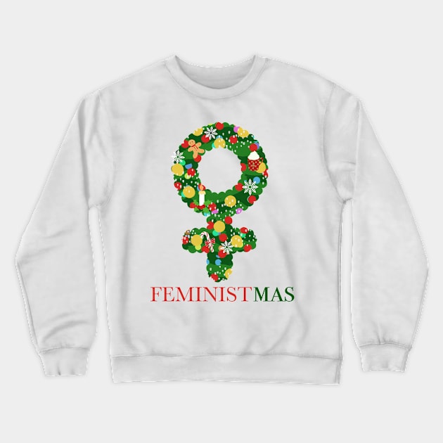 Merry FEMINISTMAS Crewneck Sweatshirt by rachaelthegreat